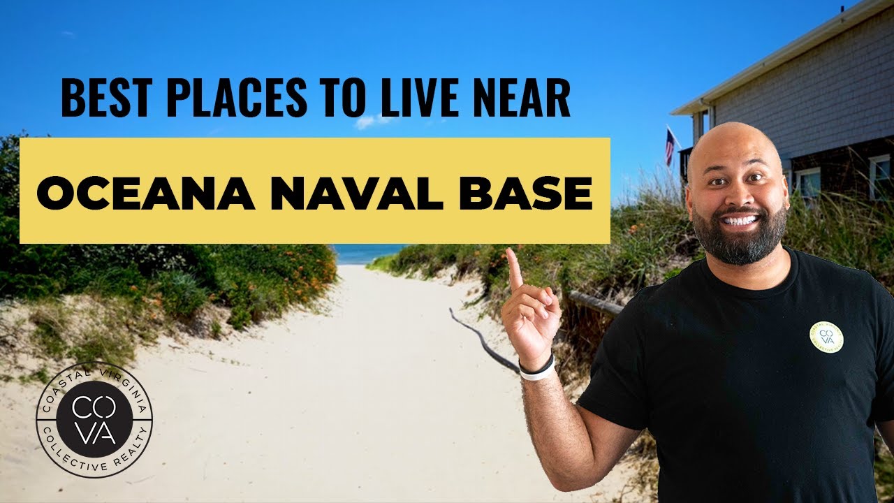 Best Places to Live Near Oceana Naval Base | Virginia Beach