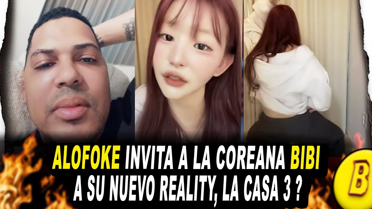 ALOFOKE INBITA A LA KOREANA BIBI PARA SU PROXIMO REALITY | SERA QUE VIENE LA CASA 3 DE ALOFOKE? 👀