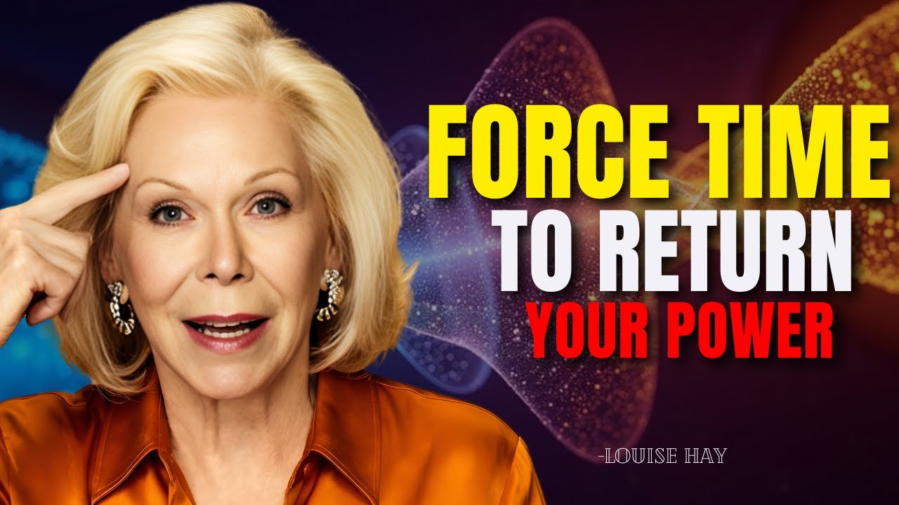 Louise Hay: The Universe Will Give Back Your WASTED YEARS  Do This Daily for 40 Days