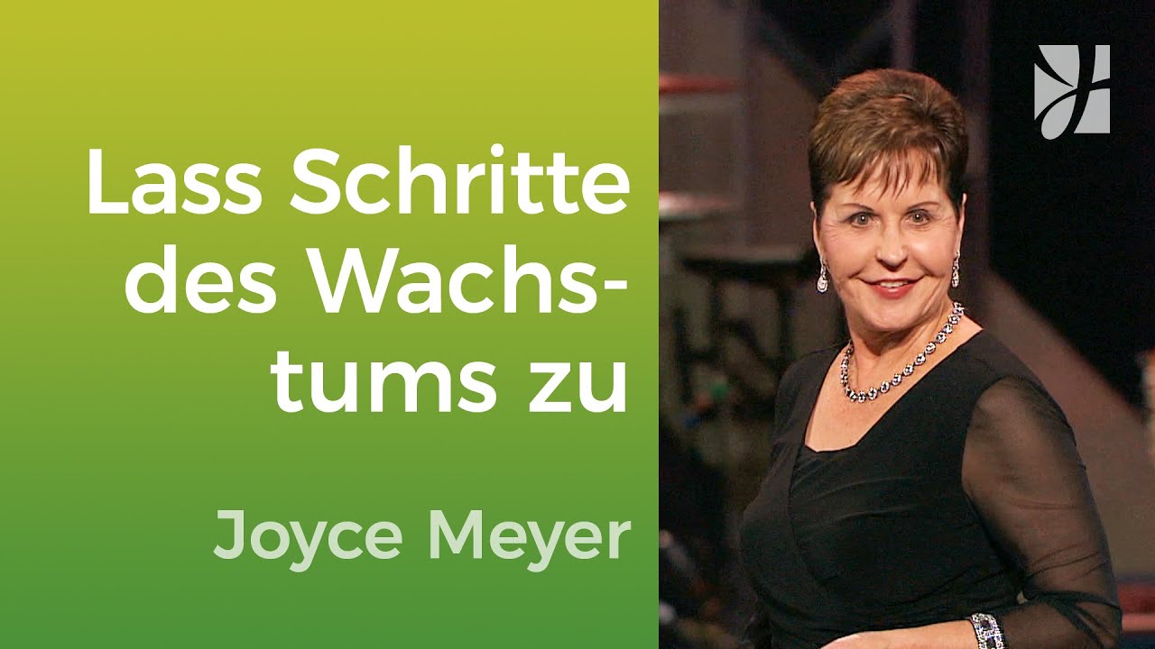 Auf Wachstumskurs ✅ : Wie dein LEBEN gelingt – Joyce Meyer – Mit Jesus den Alltag meistern