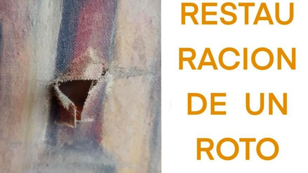 Cómo Reparar un Roto en un Lienzo.👍Con la técnica 