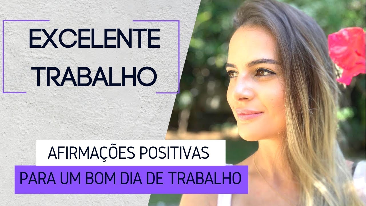 Afirmações Positivas para o Trabalho