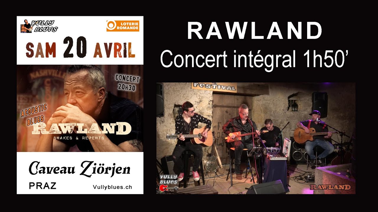 17ème saison du Vully Blues Club - Rawland concert intégral