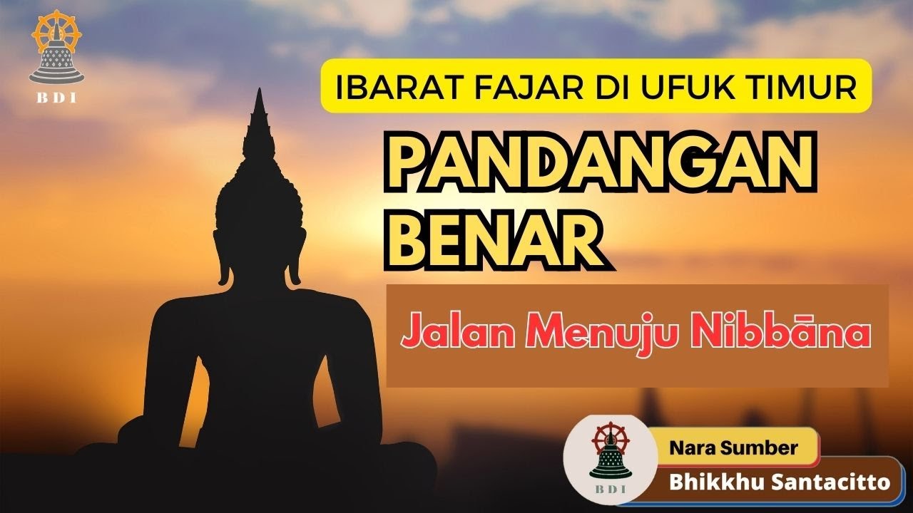 SEGERA Miliki PANDANGAN BENAR! 🙏 Bahaya Jika Tidak Memiliki! I  Bhikkhu Santacitto