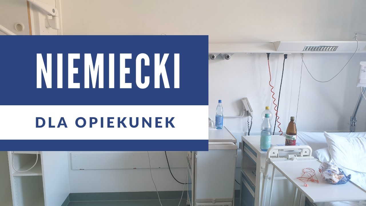 Niemiecki dla opiekunek/ pielęgniarek