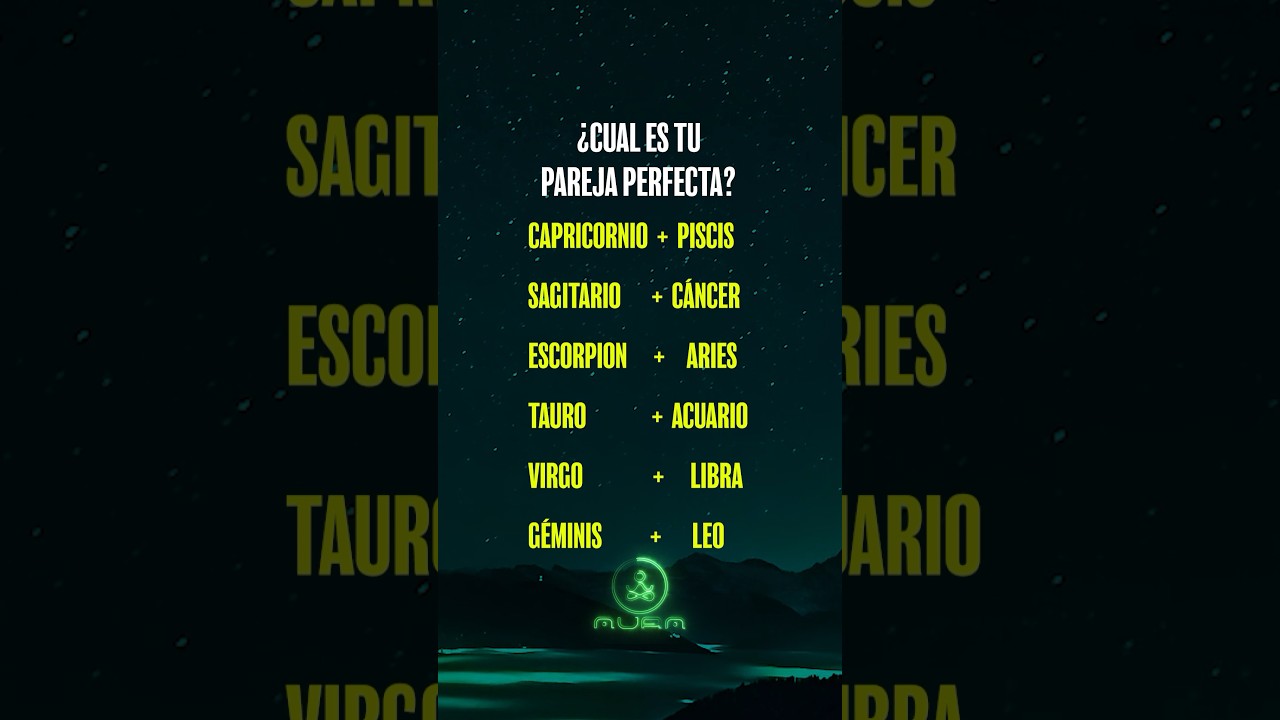 &iexcl;Cual Es Tu Pareja Perfecta!  #auracanaloficial #amor #pareja #tusigno #relacion #parejaperfecta