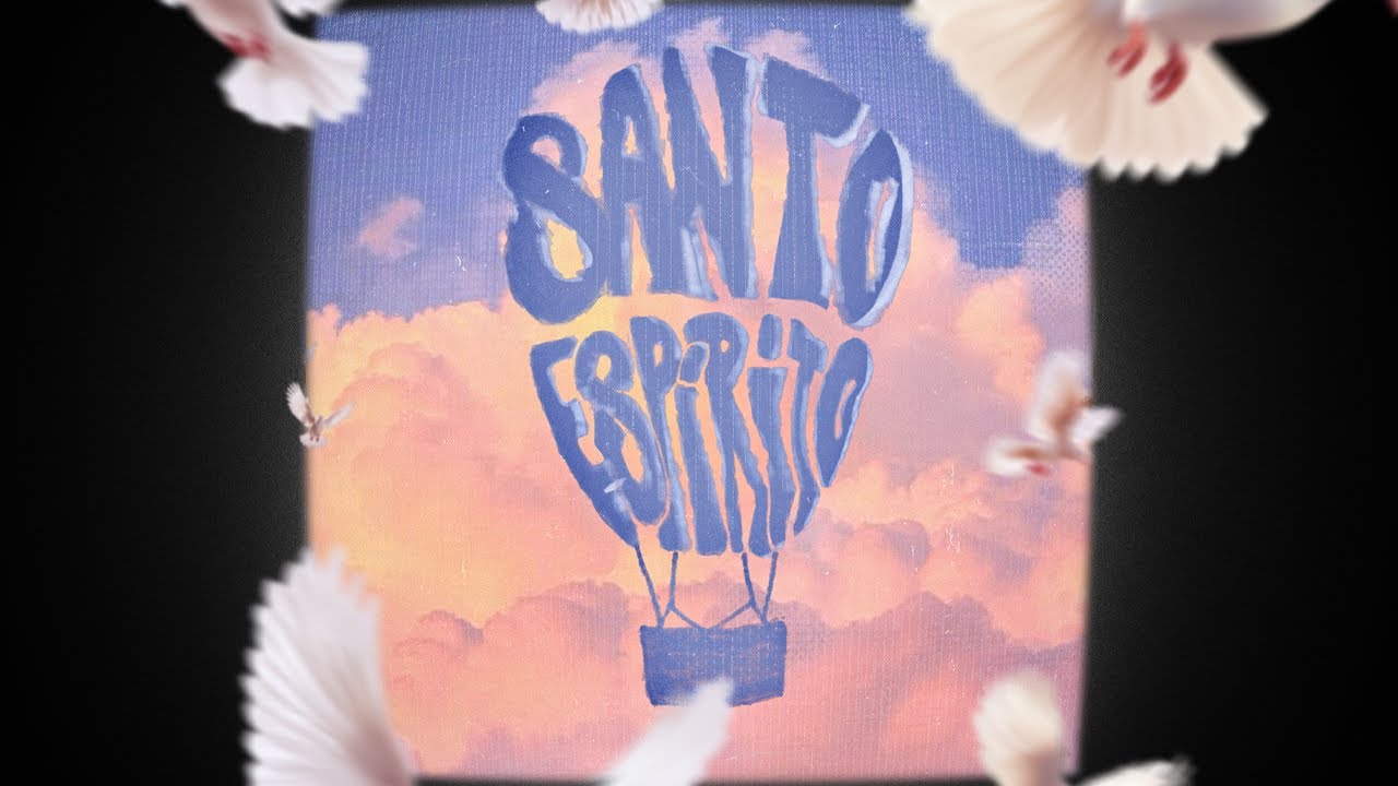 Santo Espírito (Pop Version) | Sillas Micael