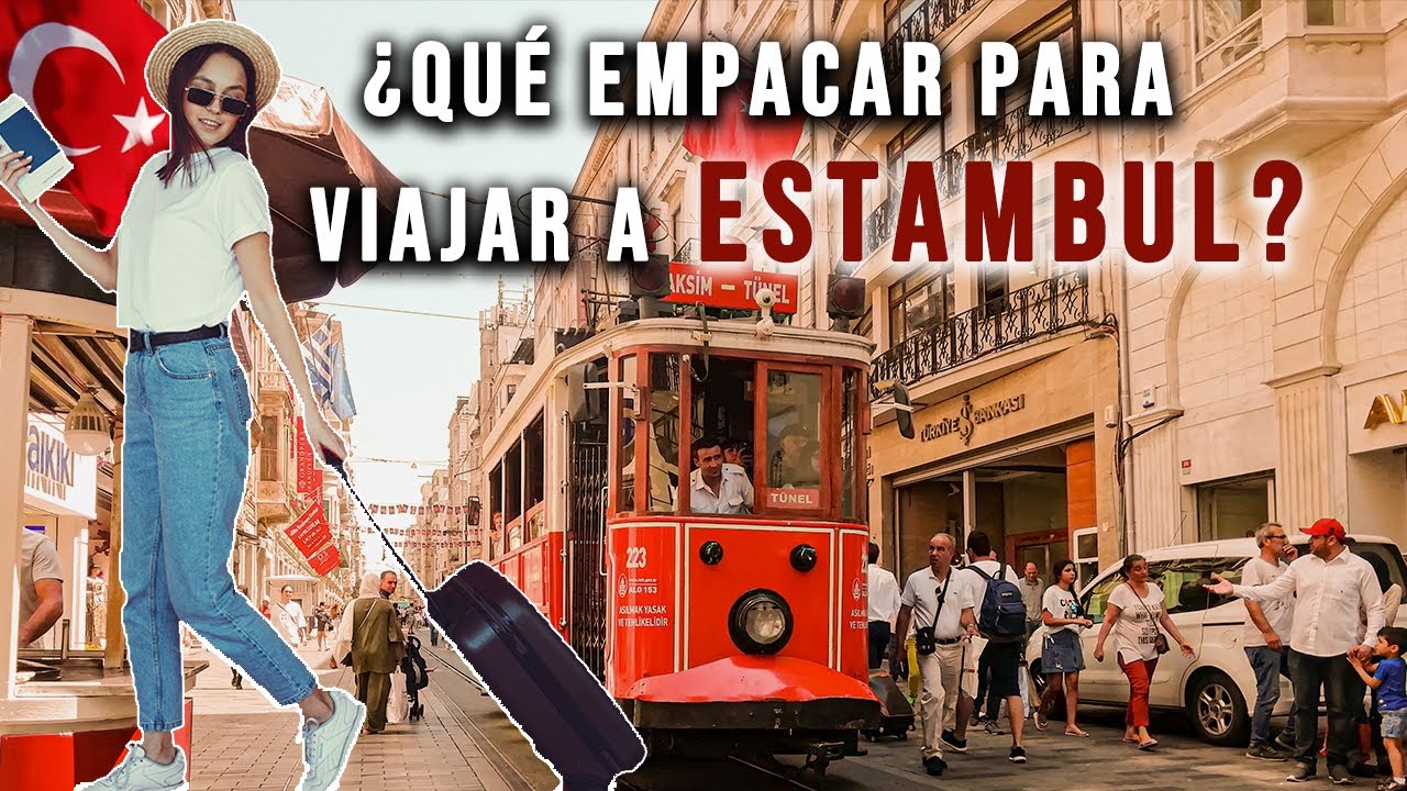 ESTAMBUL | Esto es lo que DEBES empacar (GUÍA COMPLETA)
