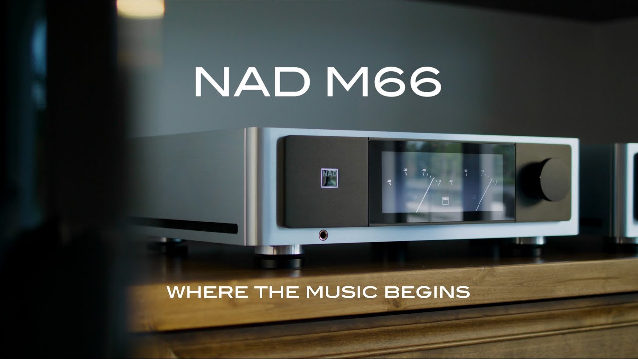 NAD Masters M66 - Where the Music Begins