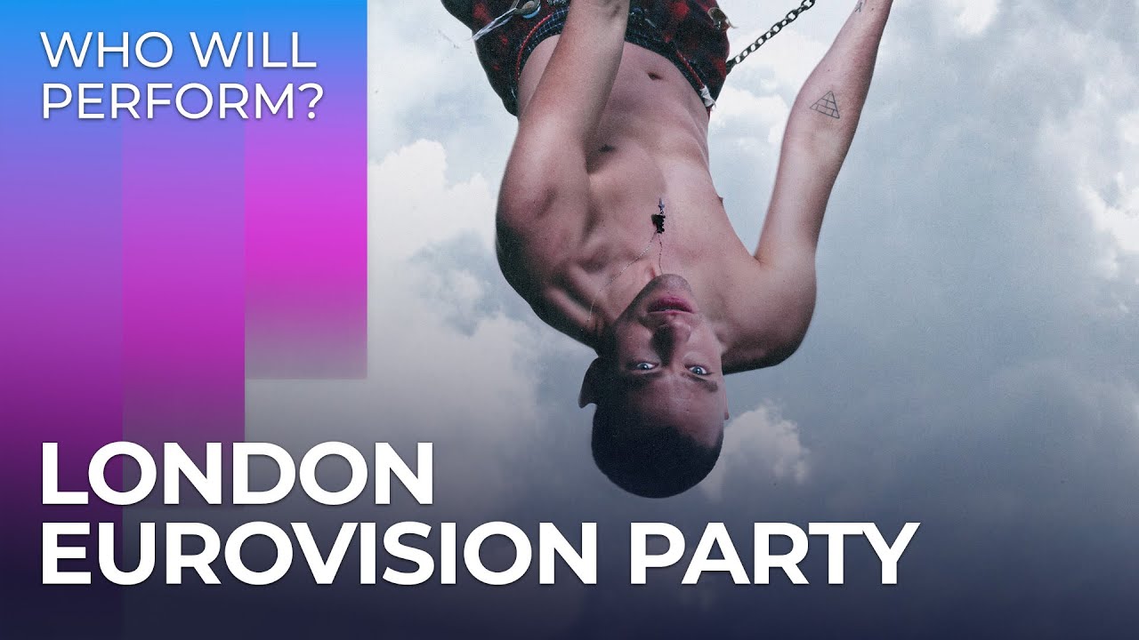 London Eurovision Party 2024 (United Kingdom) | Who will perform?