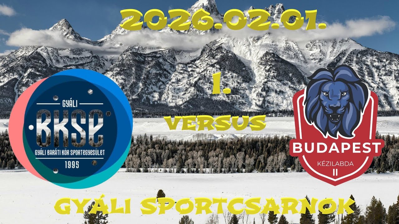 20260201 Gyáli BKSE - Bp Kézi 2 FU15 Gyáli Sportcsarnok  I. félidő