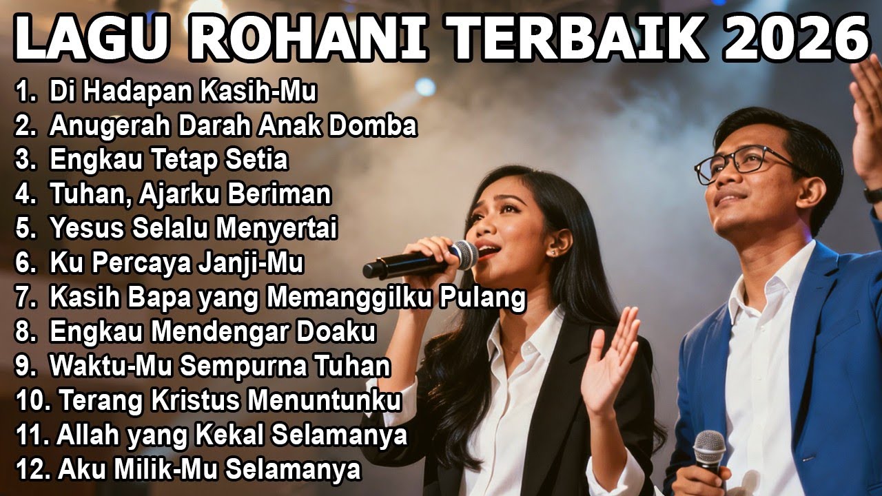 Kumpulan Lagu Rohani Kristen 2026 | Pujian Penyembahan Terpopuler (Nonstop)
