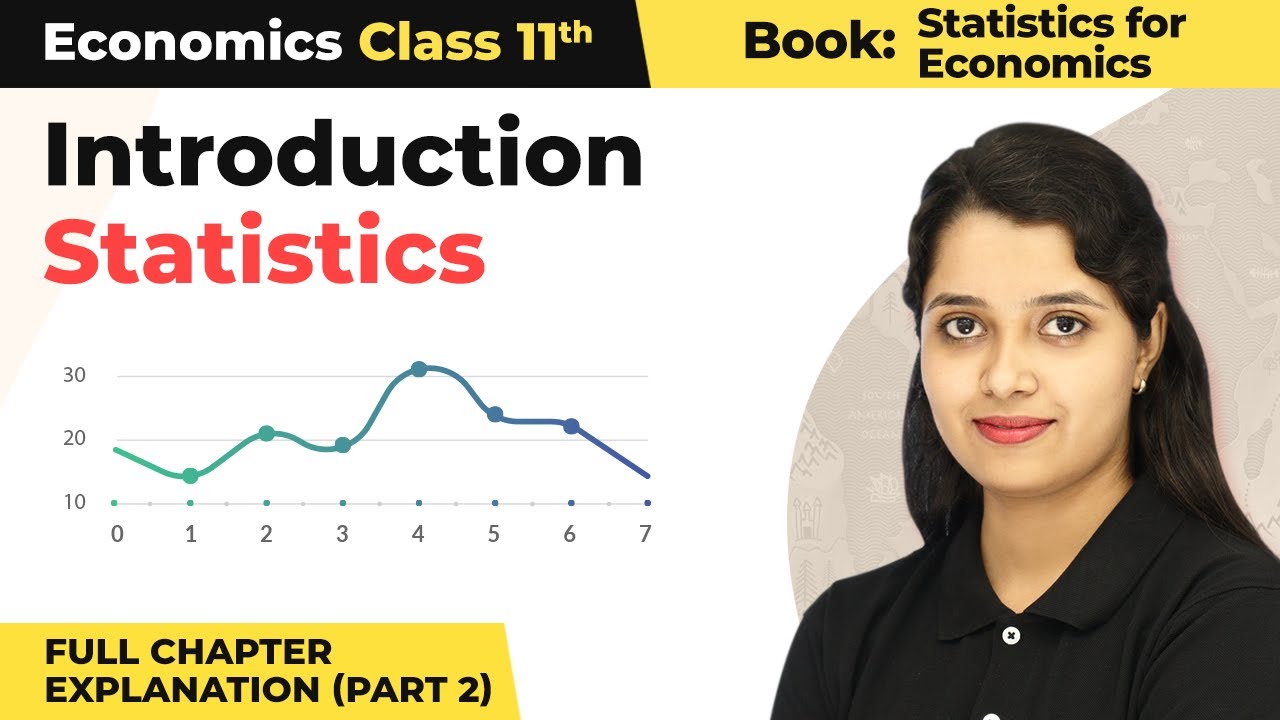 Class 11 Economics Statistics Chapter 1 | Introduction Statistics Full Chapter Explanation (Part 2)