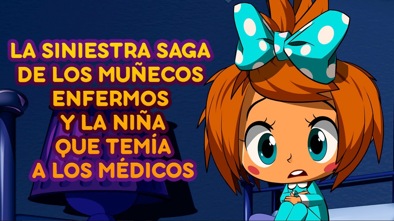 Las Historias Espeluznantes De Masha 👻La Siniestra Saga De Los Muñecos Enfermos 🩺💊 Masha y el Oso
