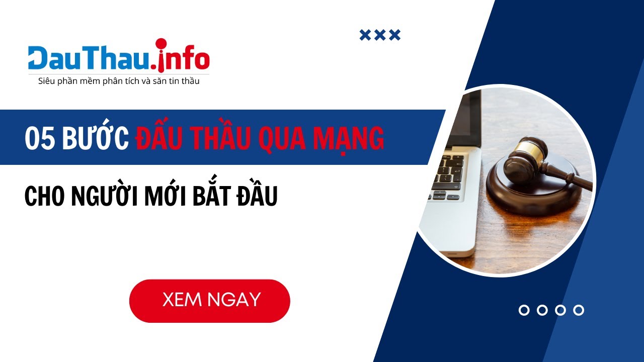 5 bước đấu thầu qua mạng cho người mới bắt đầu