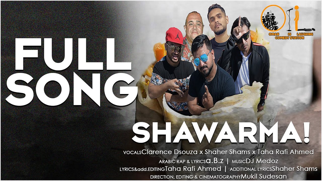 OIL : SHAWARMA (FULL SONG)