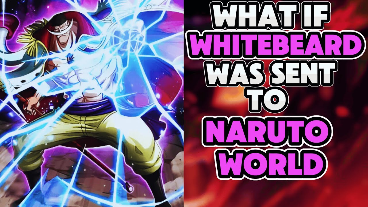 What if WHITEBEARD Adopted NARUTO?! PART 1