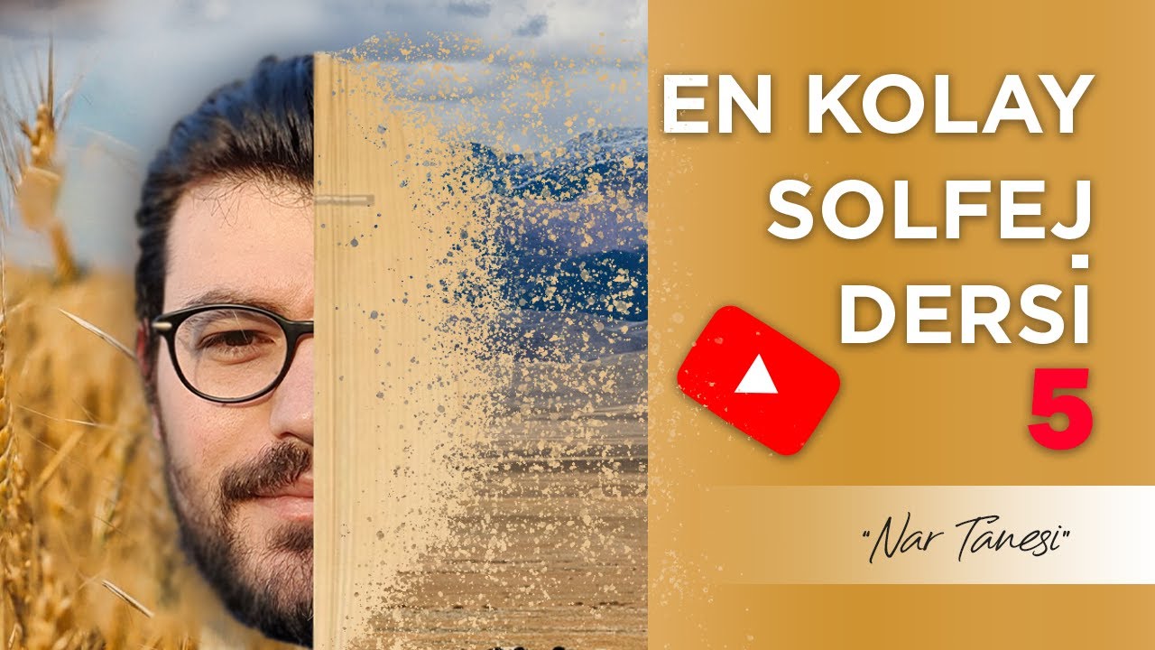 EN KOLAY NEŞET ERTAŞ SOLFEJ DERSİ 5 (Nar Tanesi)