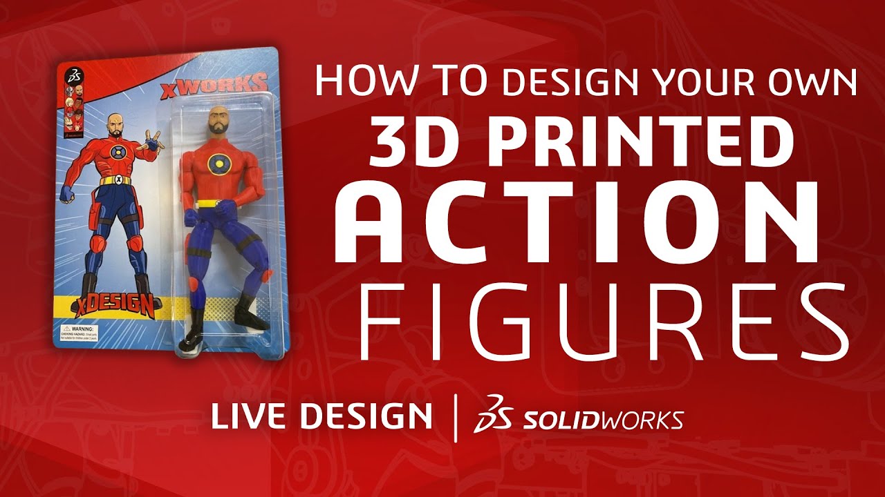 How To 3D Design Action Figures - SOLIDWORKS LIVE Design - Episode 3 (2023)