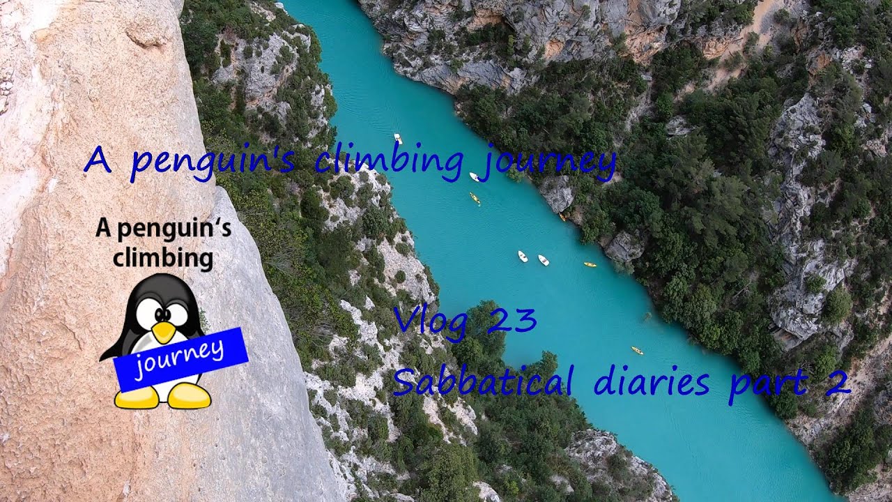 Sabbatical diaries part 2: climbing in Finale and multipitch climbing in Verdon: penguin's vlog 23