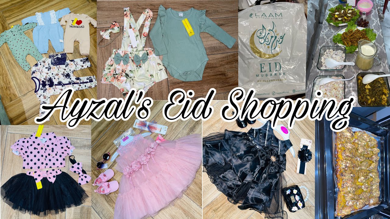 Ayzal's Eid Shopping | Ramadan preps | Eid Shopping Haul of Baby girl