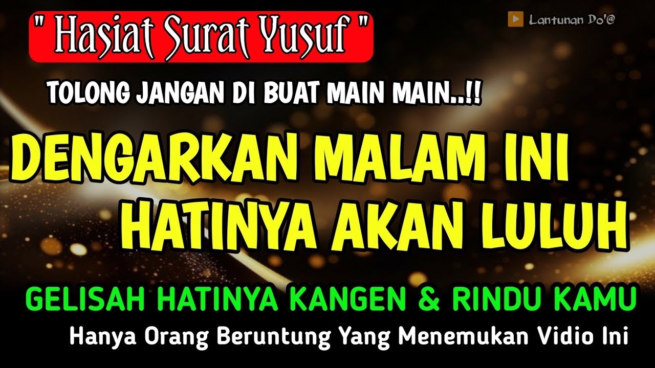 الَّلهُمَّ جَئَلْنِى نُوْرُ يُوْسُفَ عَلَى وَجْهِي فَمَنْ رَ اَنِى يُحِبُّنِي مَحَبَّتَنْي