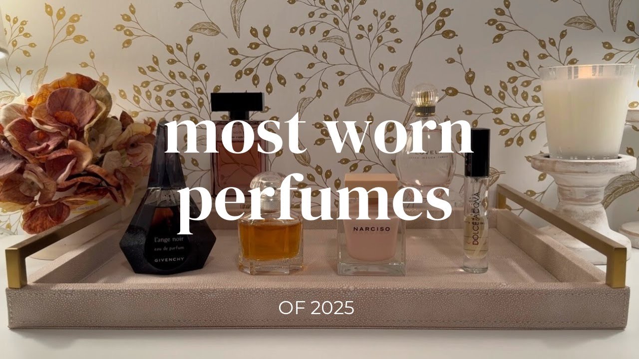 Most Worn Perfumes of 2025