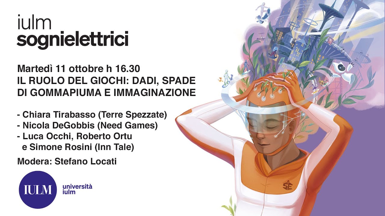 Il ruolo dei giochi: dadi, spade di gommapiuma e immaginazione - Incontro a Sognielettrici 2022