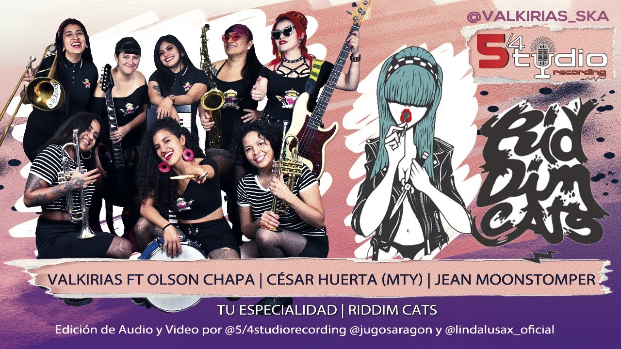 VALKIRIAS - TU ESPECIALIDAD FT OLSON CHAPA Y CÉSAR HUERTA DE RIDDIM CATS + JEANCARLO MOONSTOMPER