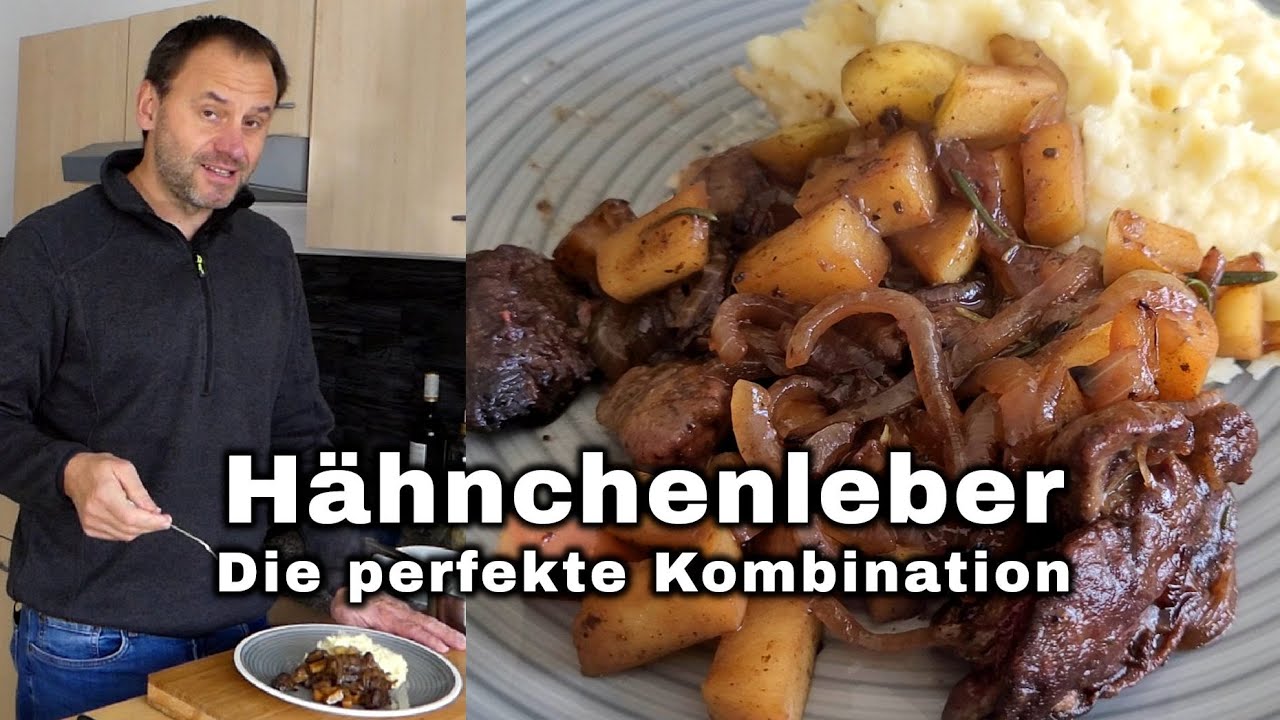 H&auml;hnchenleber mit Apfel- Schmorzwiebel und Stampf | Die perfekte Kombination