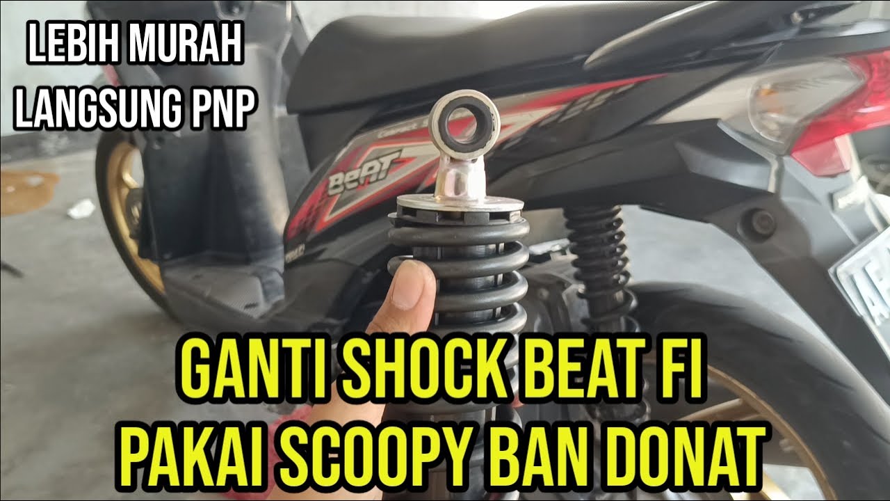 Cara mengganti shock belakang Beat FI pakai Shock milik scoopy ban donat