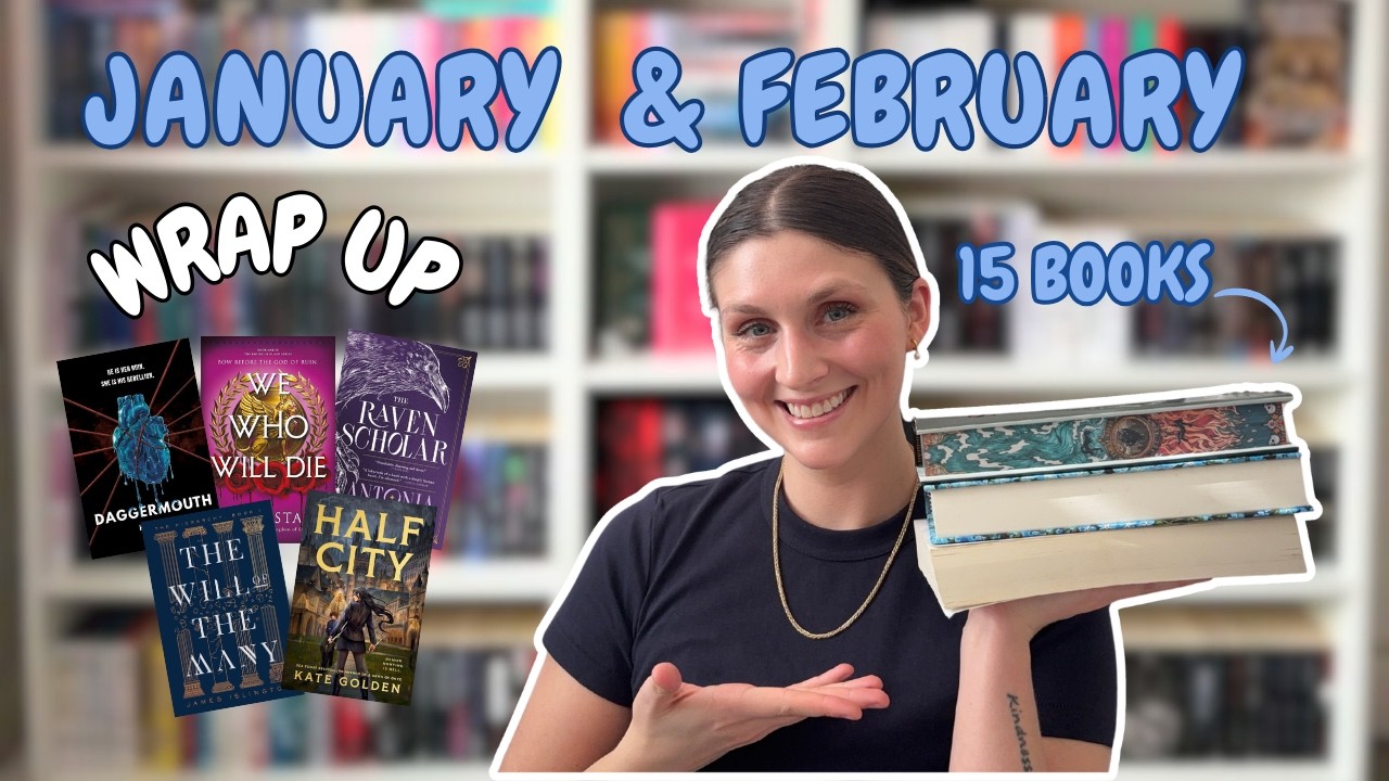 The 15 books I read in January & February 📚 🧚‍♀️ | Reading Wrap Up