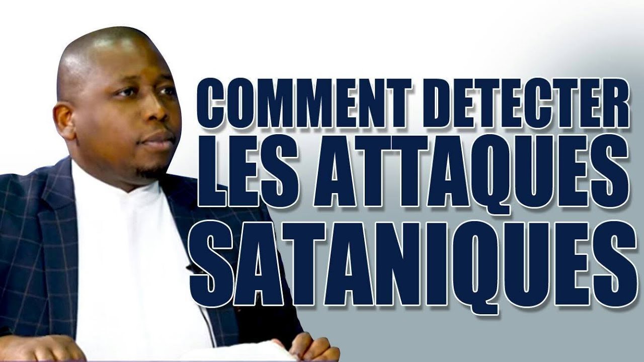 Comment détecter les attaques sataniques- Ap. Douglas Kiongeka- CASARHEMA