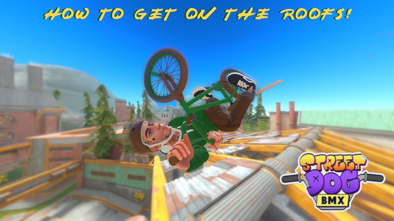 Rooftop How-To's | Streetdog BMX