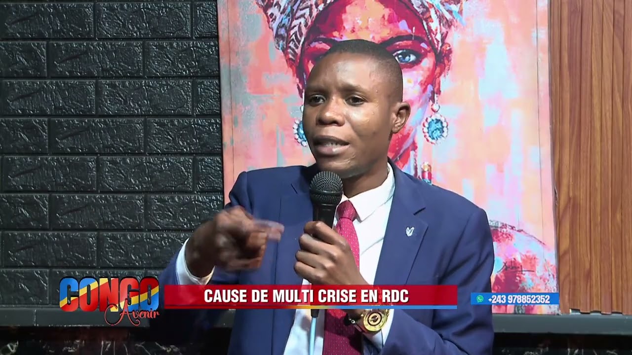 LA CAUSE DE MULTIPLES CRISE DANS LA RÉPUBLIQUE DÉMOCRATIQUE DU CONGO IDENTIFIEE.
