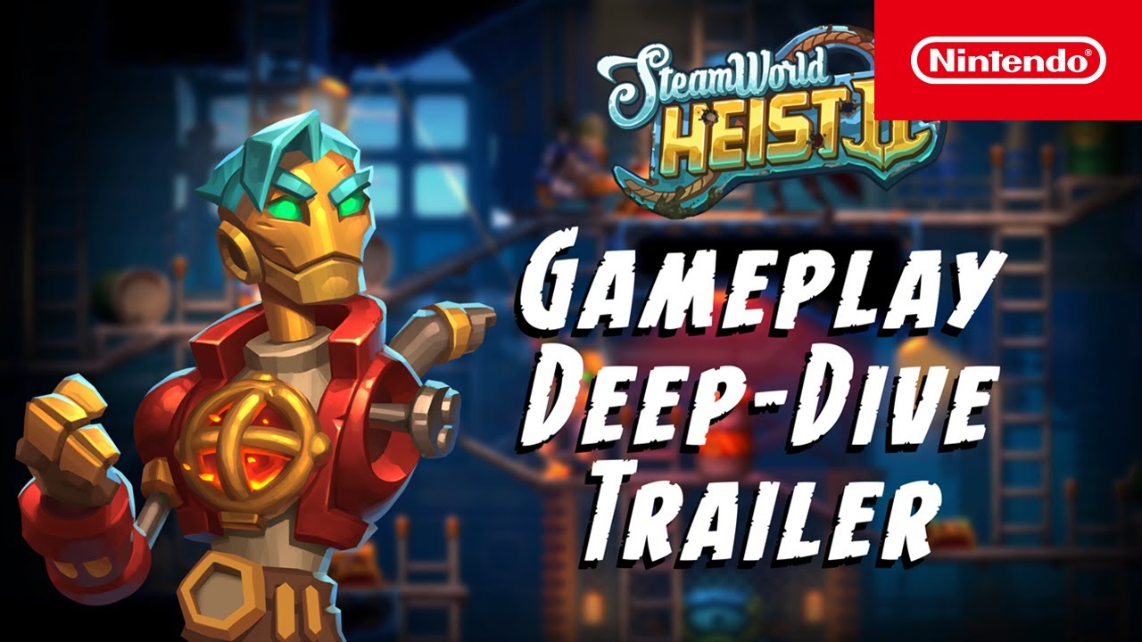 SteamWorld Heist II &ndash; Gameplay Deep Dive &ndash; Nintendo Switch