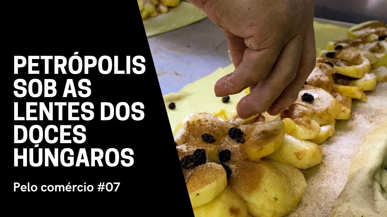 Petrópolis Sob as Lentes dos Doces Húngaros: uma história escrita à base de maçã, alegria e farinha