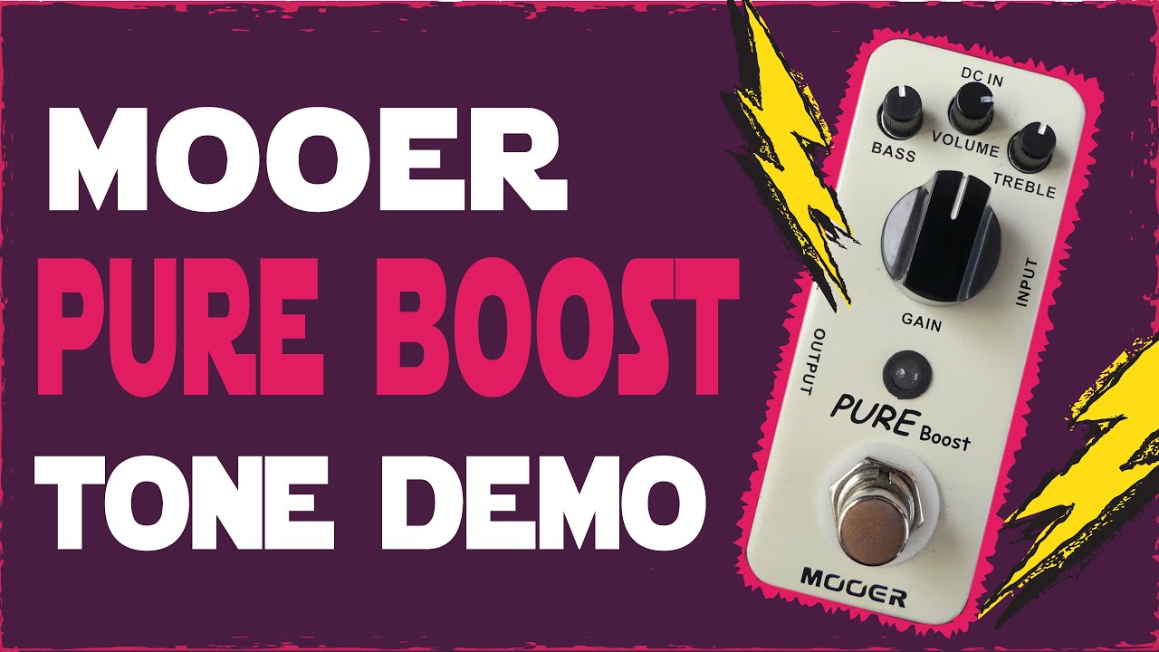 Dr. Madtone - MOOER - Pure Boost [Xotic RC Booster Clone]