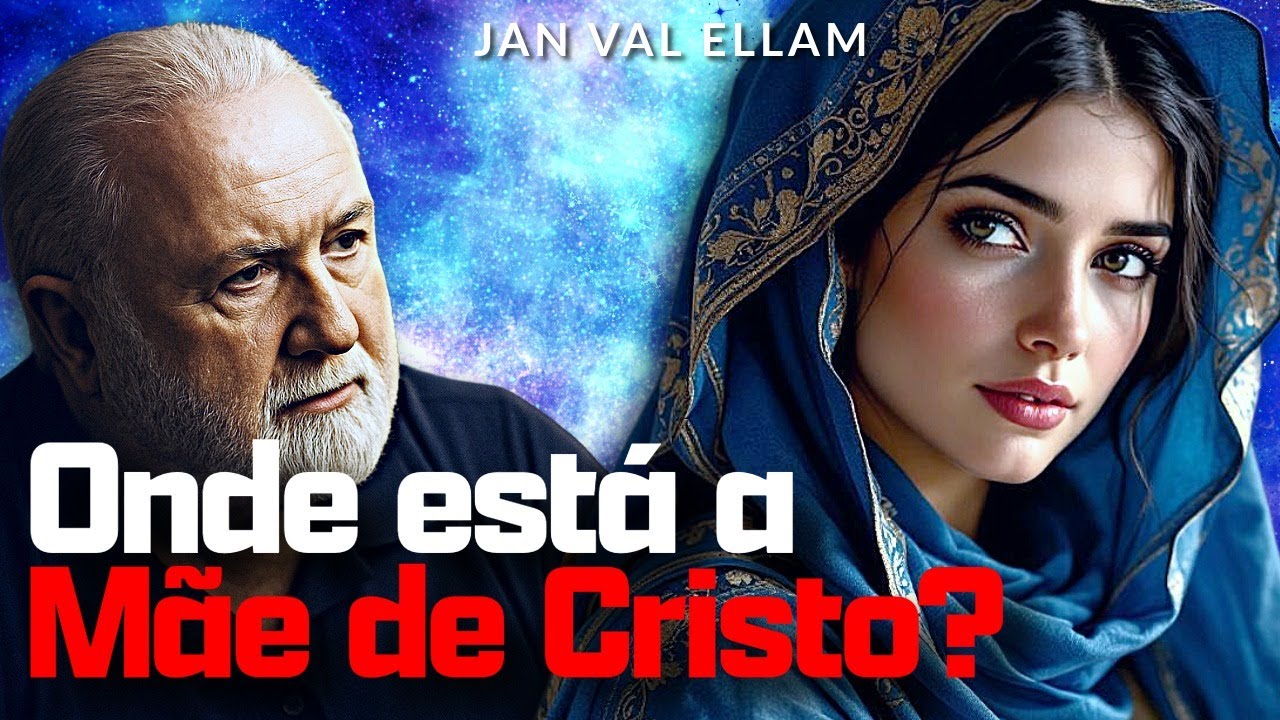 A Incrível Missão Espiritual de Maria e Suas Hostes | Jan Val Ellam