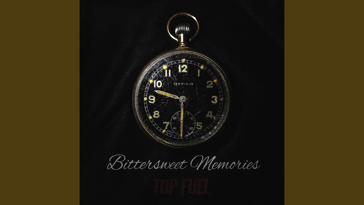 Bittersweet Memories