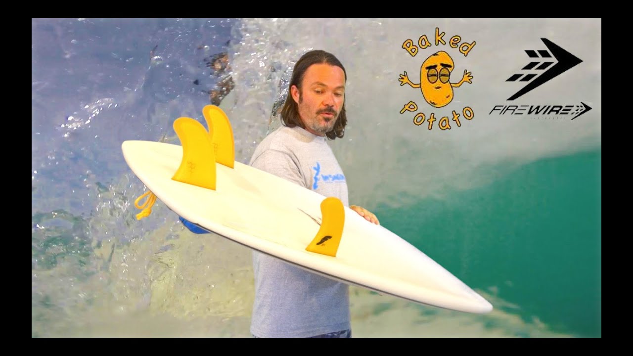 Baked potato surfboard review : Firewire surfboards
