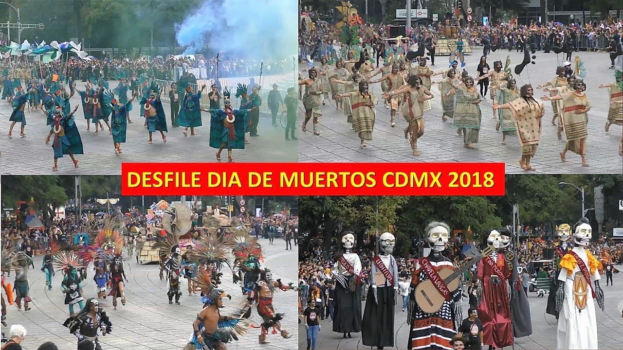 DESFILE INTERNACIONAL DIA DE MUERTOS 2018 CDMX