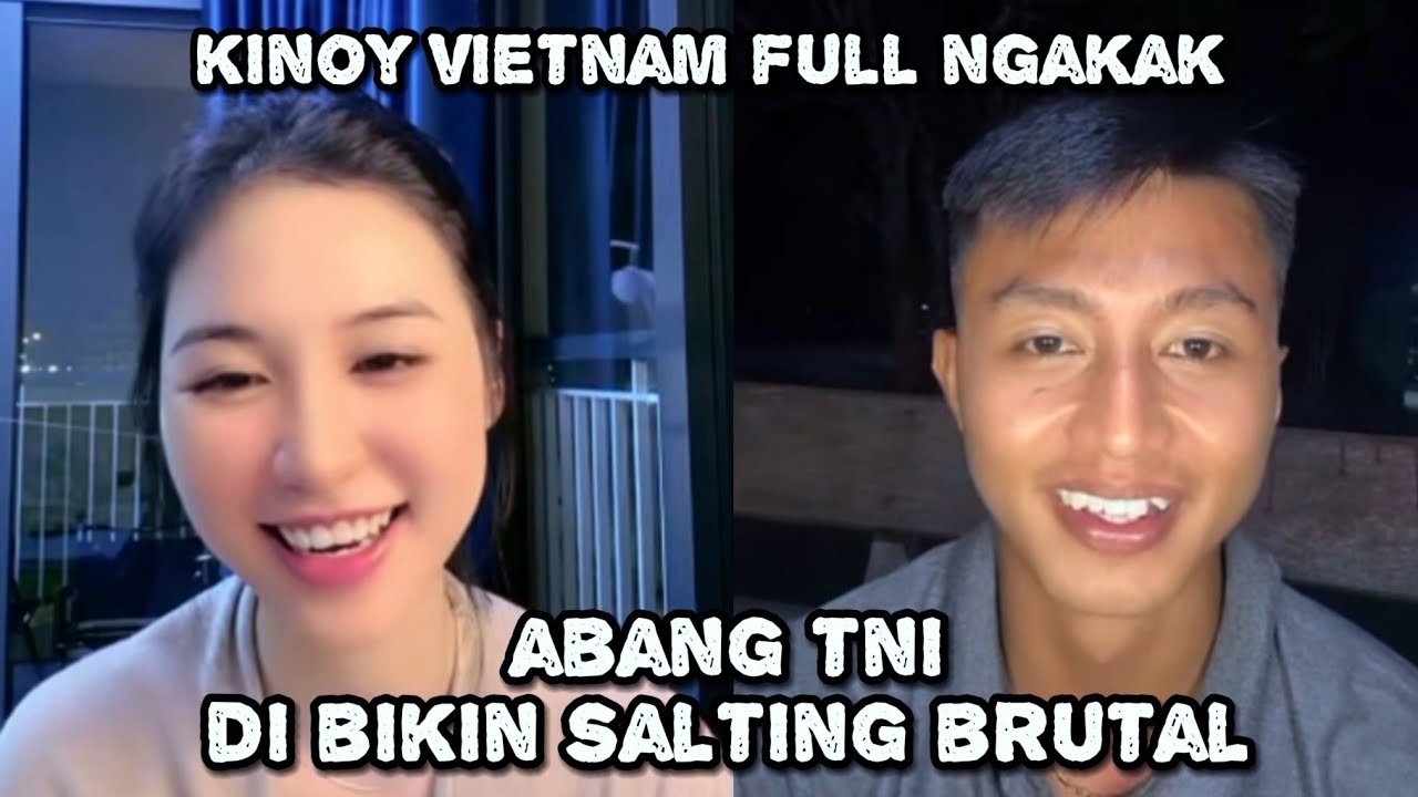 FULL NGAKAK | KINOY VIETNAM BIKIN TNI SALTING