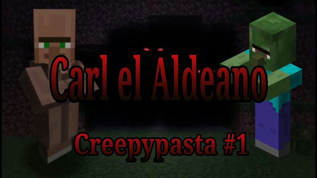 Creepypasta de Minecraft / Carl el Aldeano