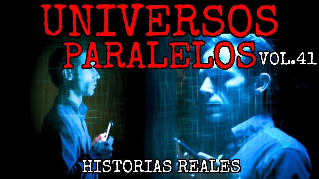6 Historias REALES de Universos Paralelos que no te puedes perder!