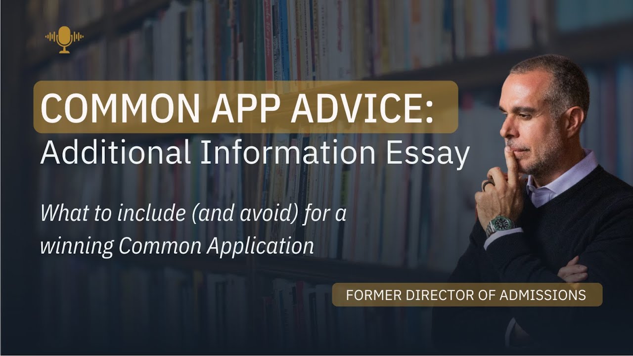 How to ACTUALLY Use the Common App Additional Info Section (Without Overdoing It)