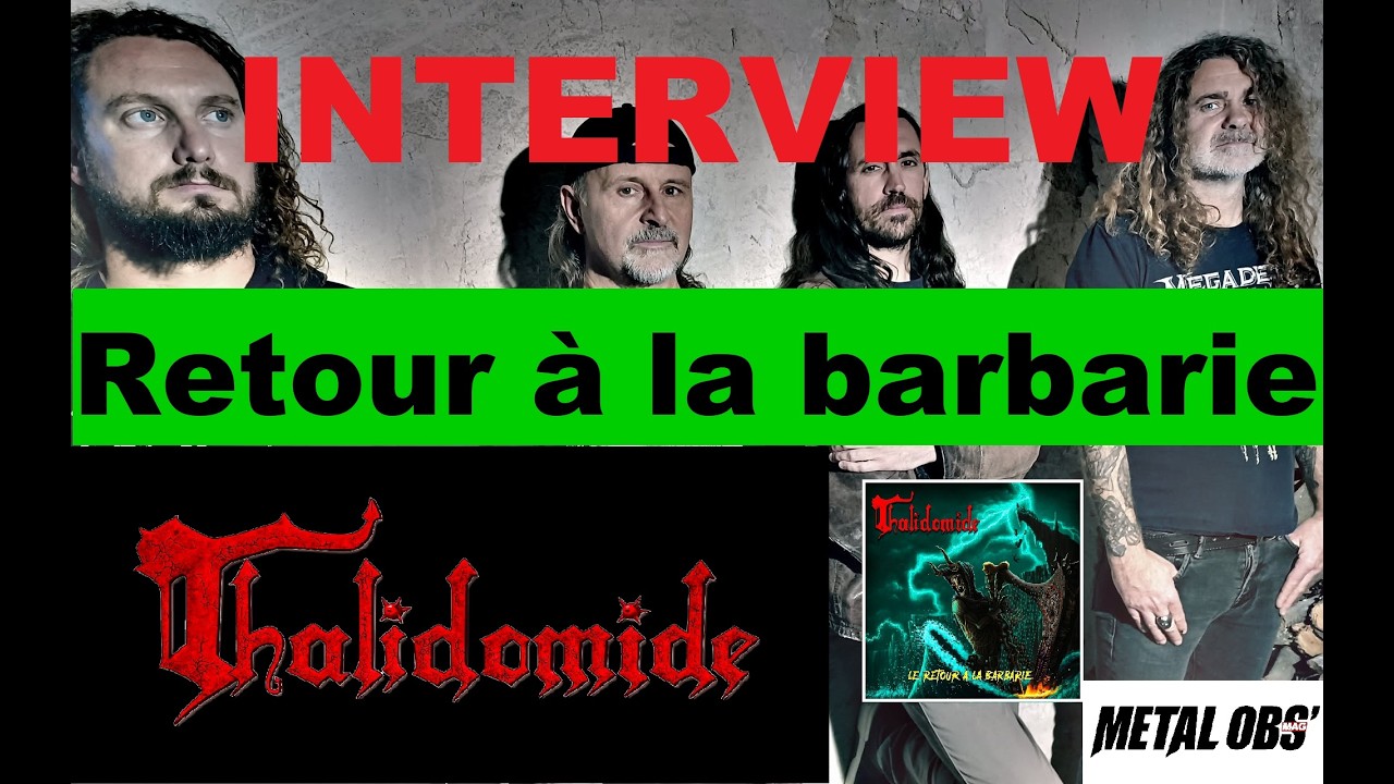 Interview THALIDOMIDE (death/black metal-FR) - J-P (guit./voix) pour l'album Le Retour à la Barbarie