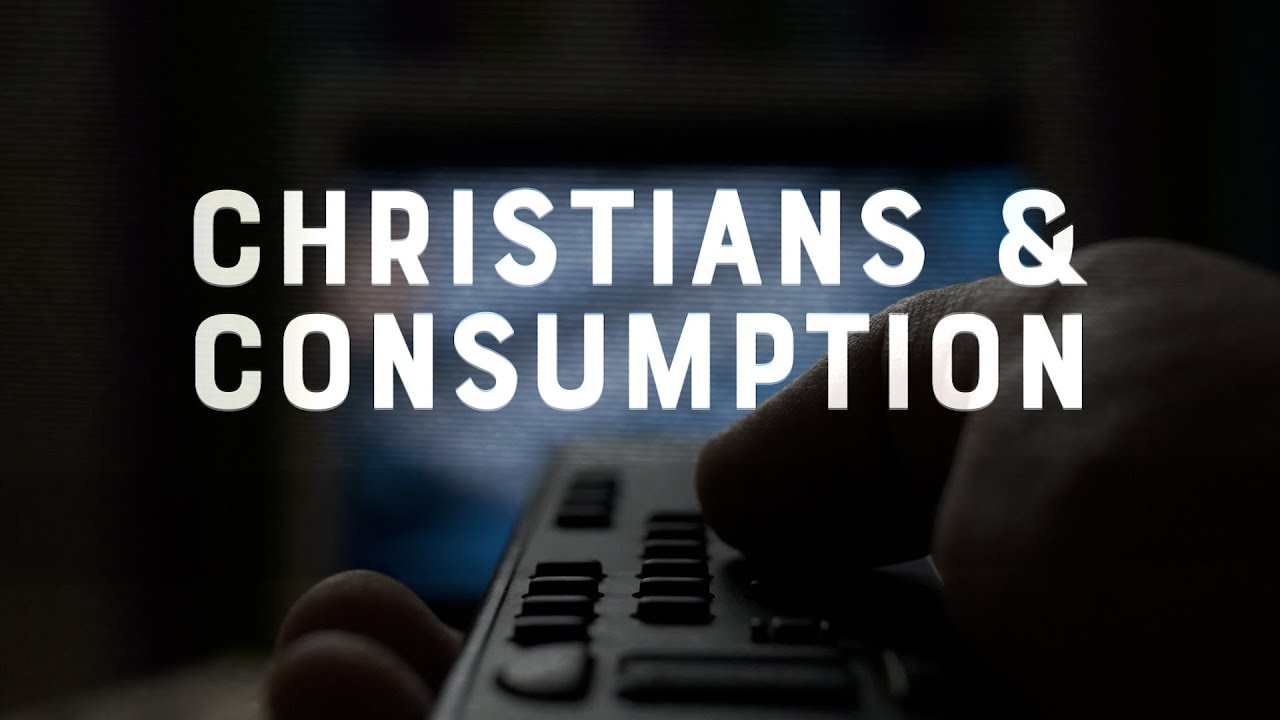 Faith vs. Culture - Christians and Consumption