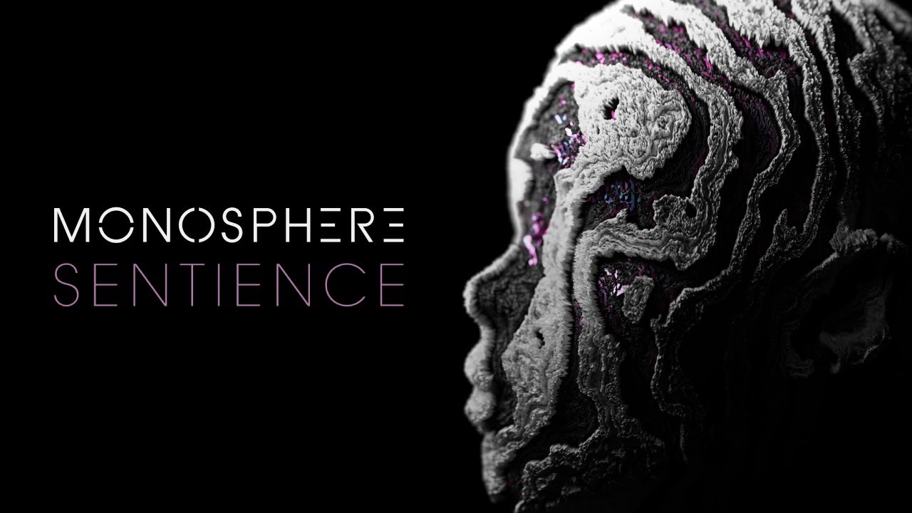 Monosphere - Sentience (Official Full Album Stream)