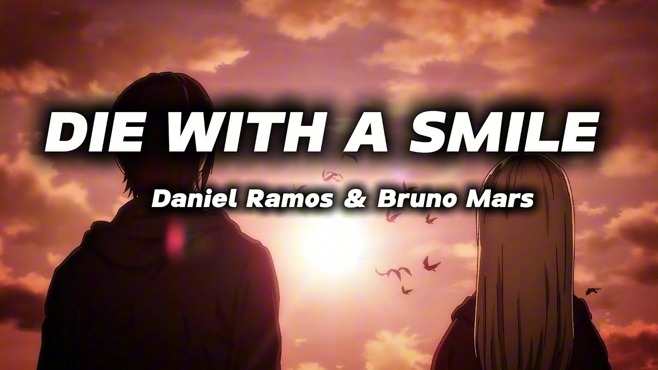 Lady Gaga & Bruno Mars - Die With A Smile (lyrics)